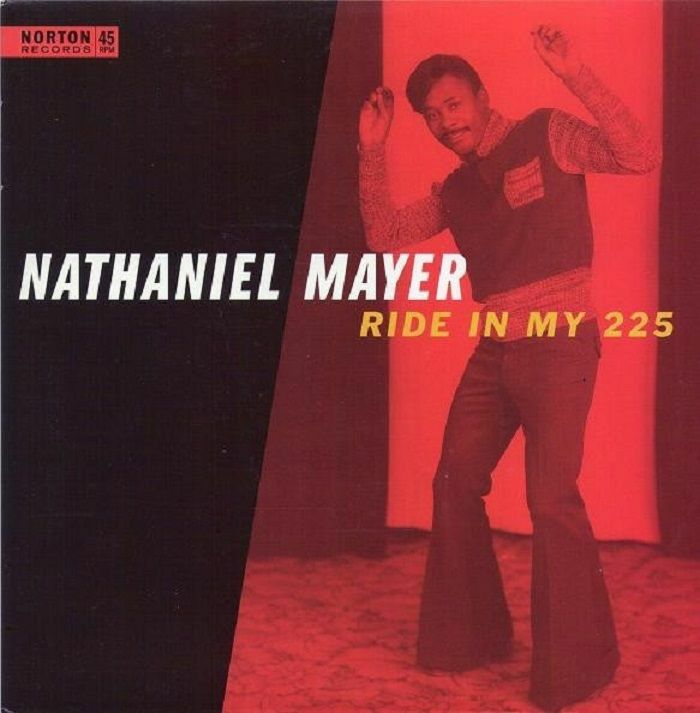 Nathaniel Mayer Ride In My 225