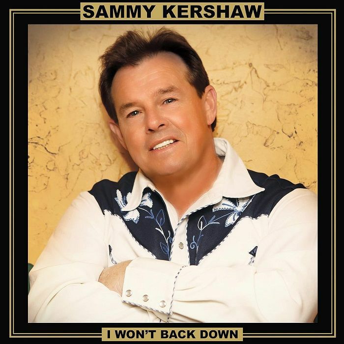 Sammy Kershaw I Wont Back Down