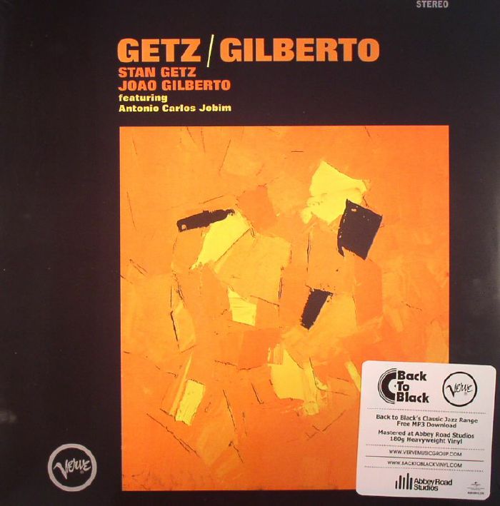 Stan Getz | Joao Gilberto | Antonio Carlos Jobim – Getz/Gilberto (reissue) vinyl cover