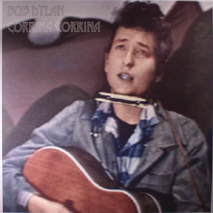 Bob Dylan Corrina Corrina: 1961 2 Studio Masters
