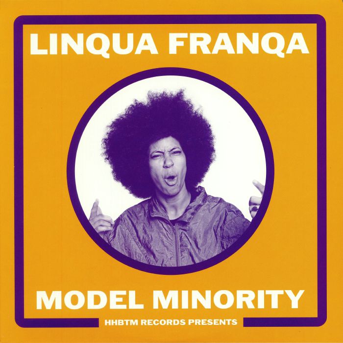Linqua Franqa Model Minority