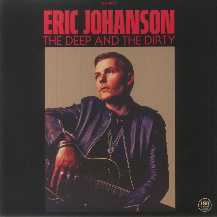 Eric Johanson The Deep and The Dirty