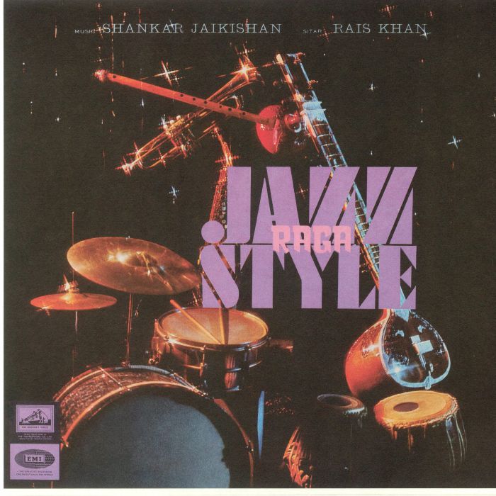 Shankar Jaikishan Raga Jazz Style (reissue)