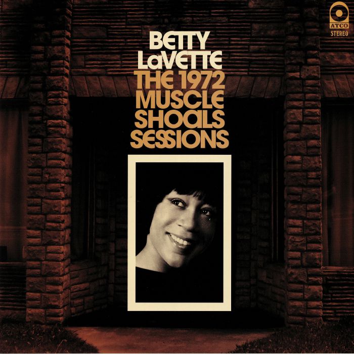 Betty Lavette The 1972 Muscle Shoals Sessions