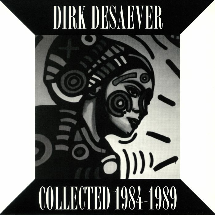 Dirk Desaever Collected 1984 1989 (Extended Play)