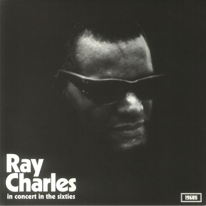Ray Charles In Concert In The Sixties