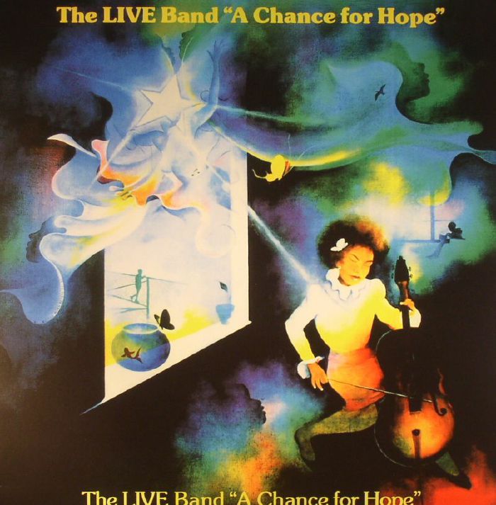 The Live Band A Chance For Hope