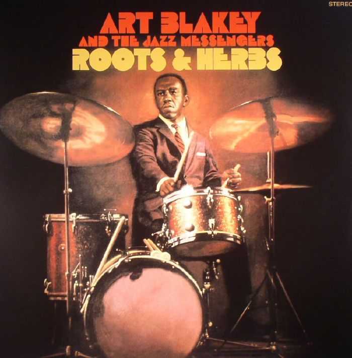 Art Blakey and The Jazz Messengers Roots and Herbs (reissue)