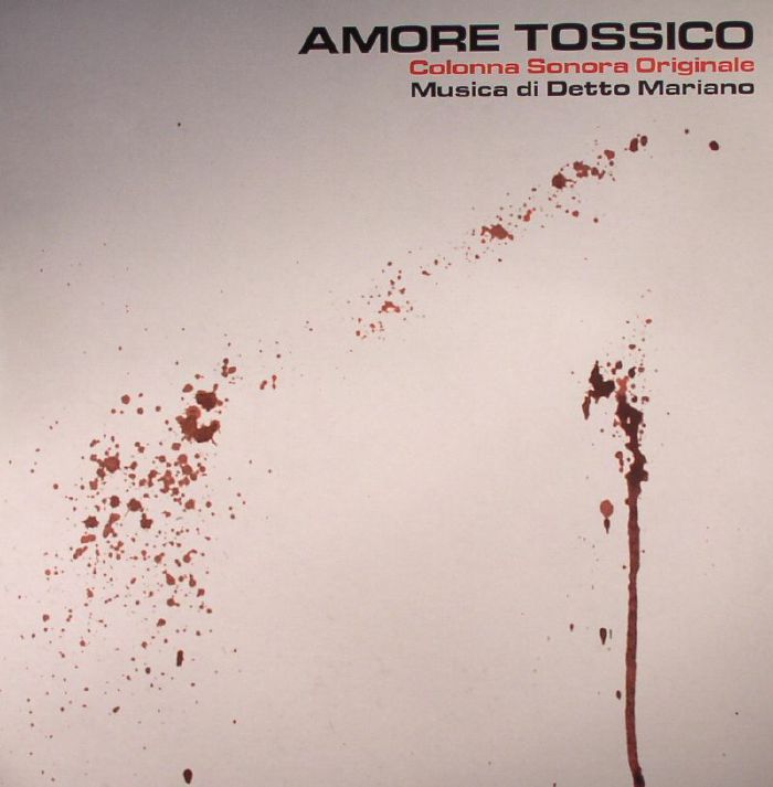 Detto Mariano – Amore Tossico (Soundtrack) vinyl cover