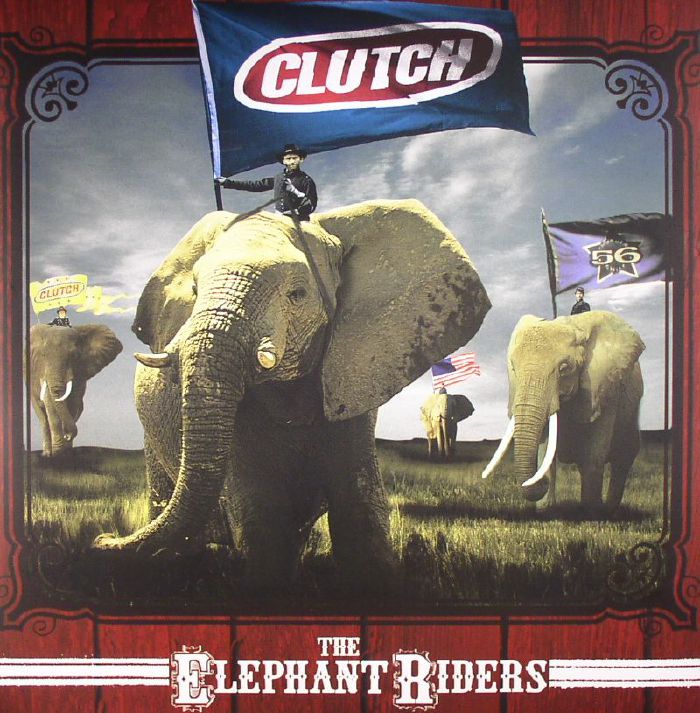 Clutch The Elephant Riders
