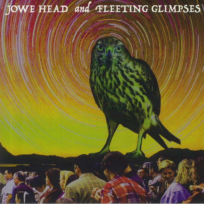 Jowe Head & Fleeting Glimpses Vinyl