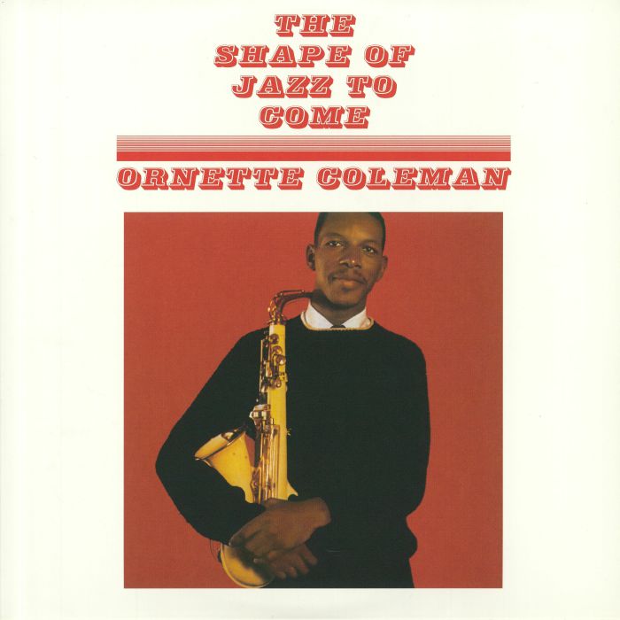 Ornette Coleman – The Shape Of Jazz To Come vinyl cover