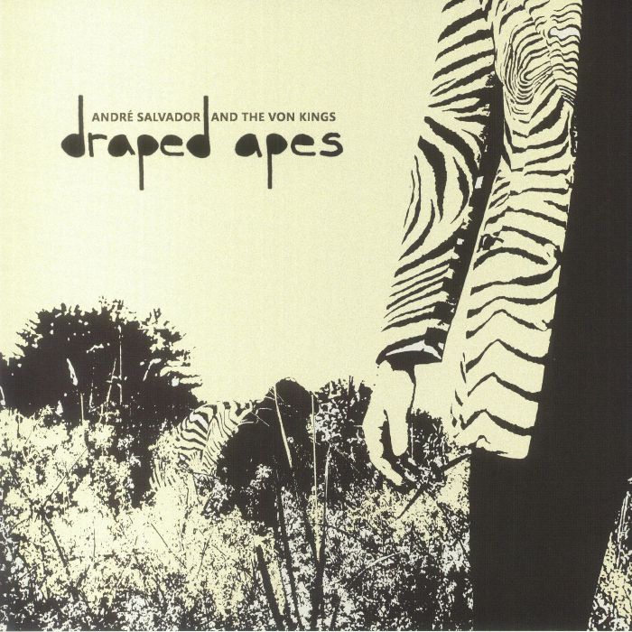 Andre Salvador and The Von Kings Draped Apes