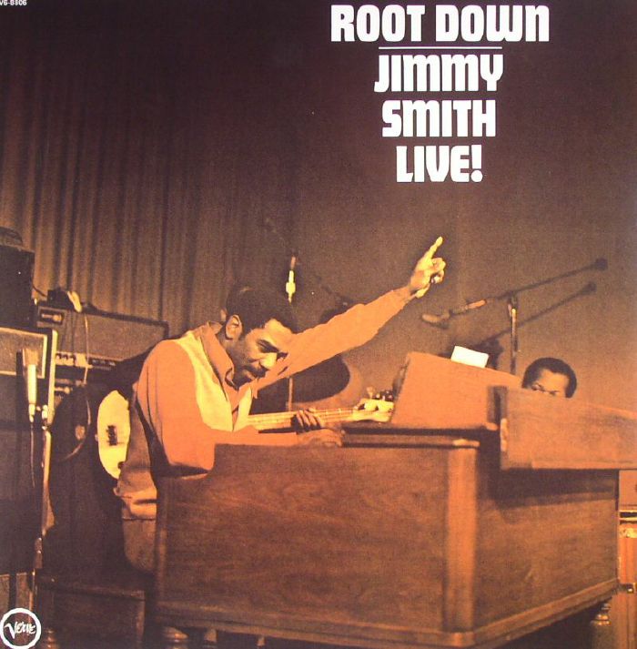 Jimmy Smith Root Down: Jimmy Smith Live