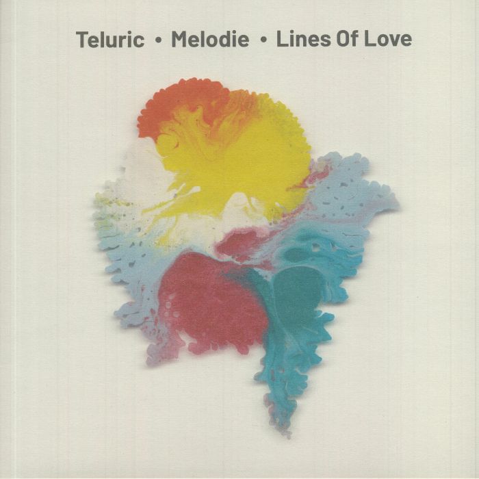 Melodie | Teluric | Lines Of Love CINETICART 201