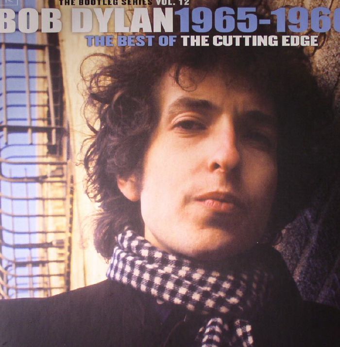 Bob Dylan The Best Of The Cutting Edge 1965 1966: The Bootleg Series Vol 12
