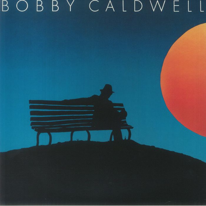 Bobby Caldwell Bobby Caldwell