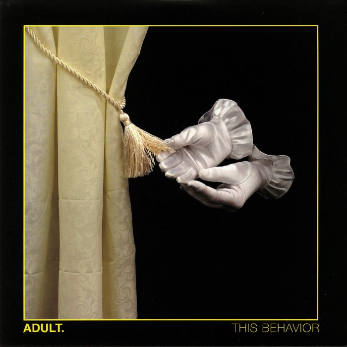 Adult – This Behavior vinyl cover