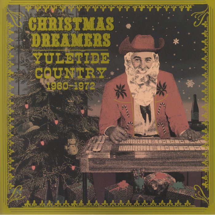 Various Artists – Christmas Dreamers: Yuletide Country (1960 1972) vinyl cover