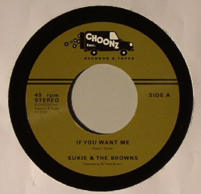 Sukie and The Browns If You Want Me