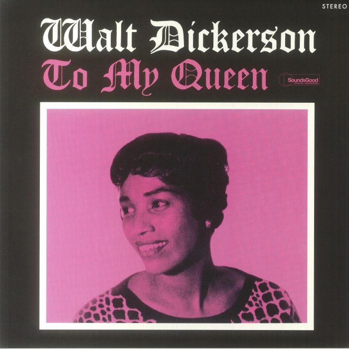 Walt Dickerson To My Queen