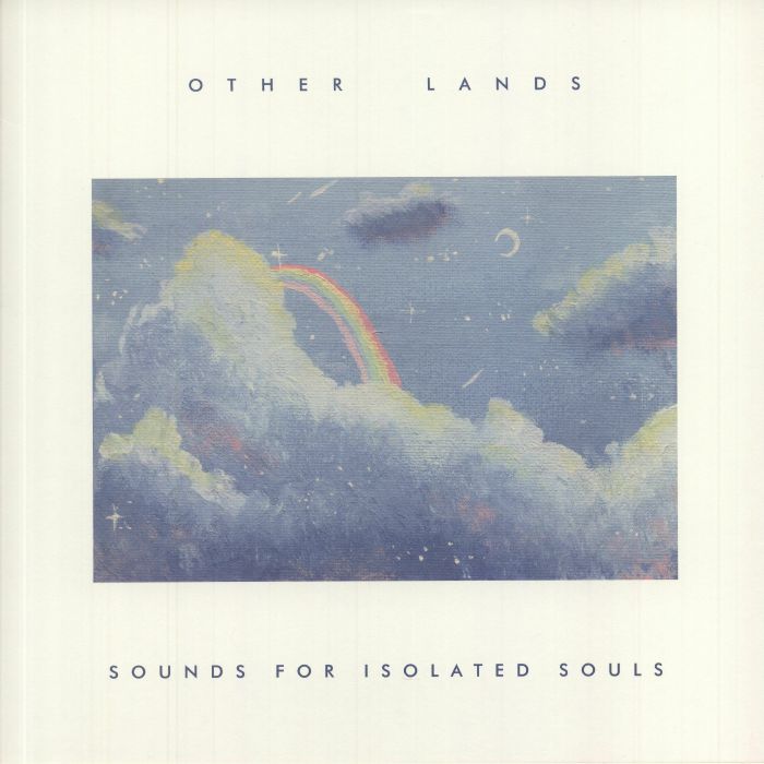 Other Lands Sounds For Isolated Souls