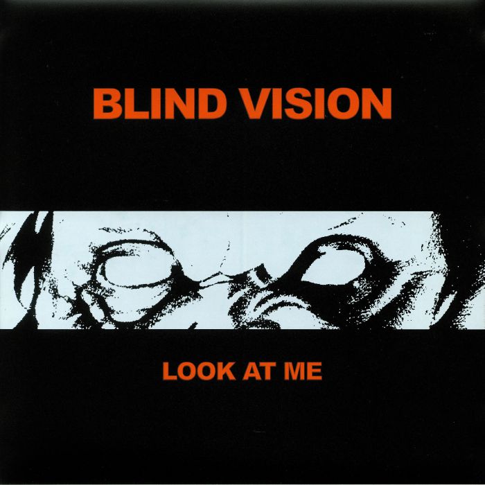 Blind Vision Look At Me