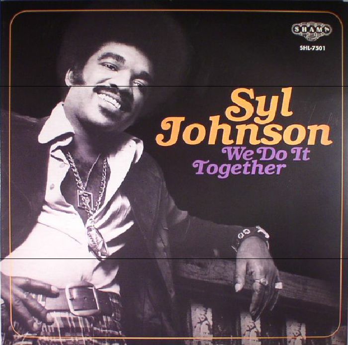 Syl Johnson We Do It Together (reissue)