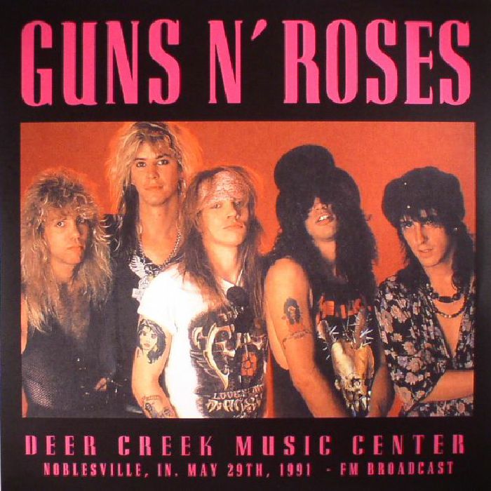 Guns N Roses Deer Creek Music Center: Noblesville In May 20th 1991 FM Broadcast
