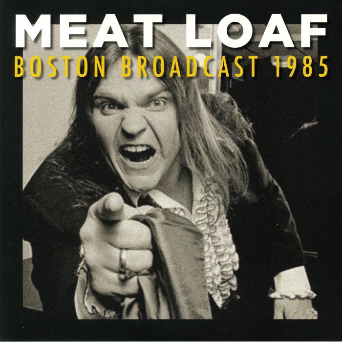 Meat Loaf – Boston Broadcast 1985 vinyl cover