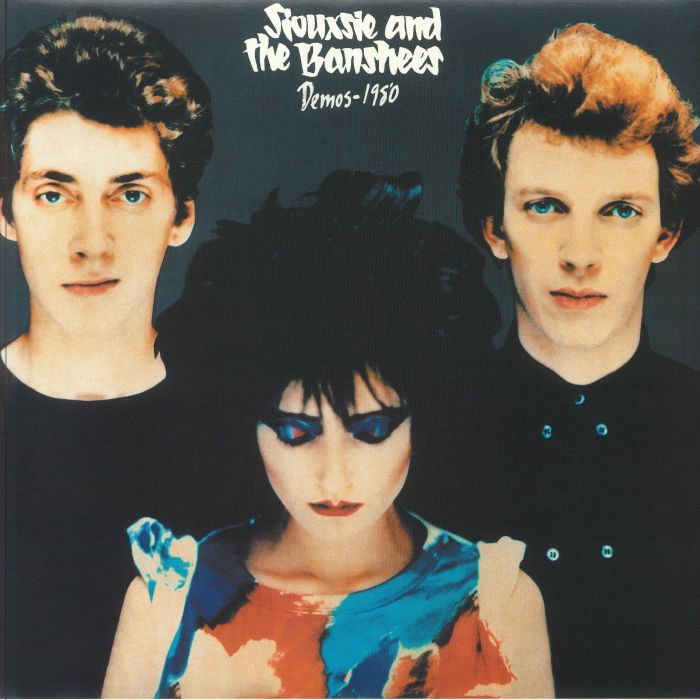 Siouxsie and The Banshees Demos 1980