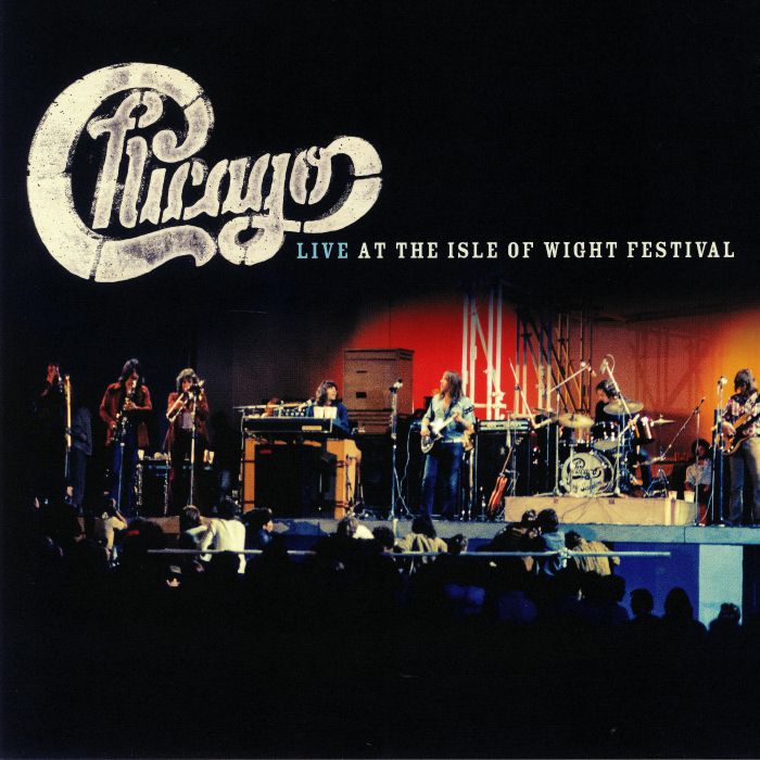 Chicago Live At The Isle Of Wight Festival