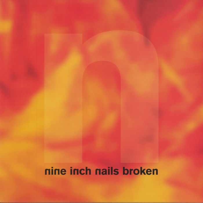 Nine Inch Nails Broken (reissue)