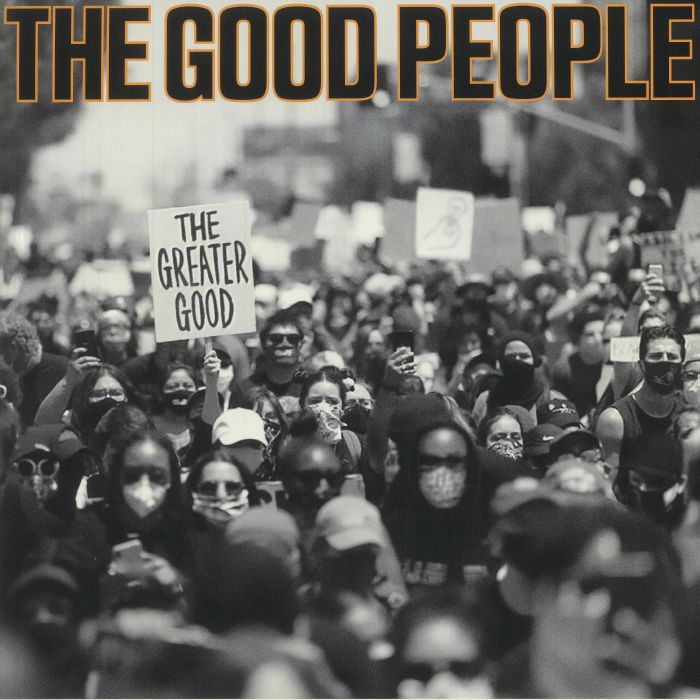 The Good People The Greater Good	