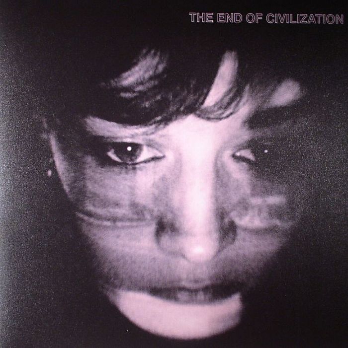 Various Artists The End Of Civilization