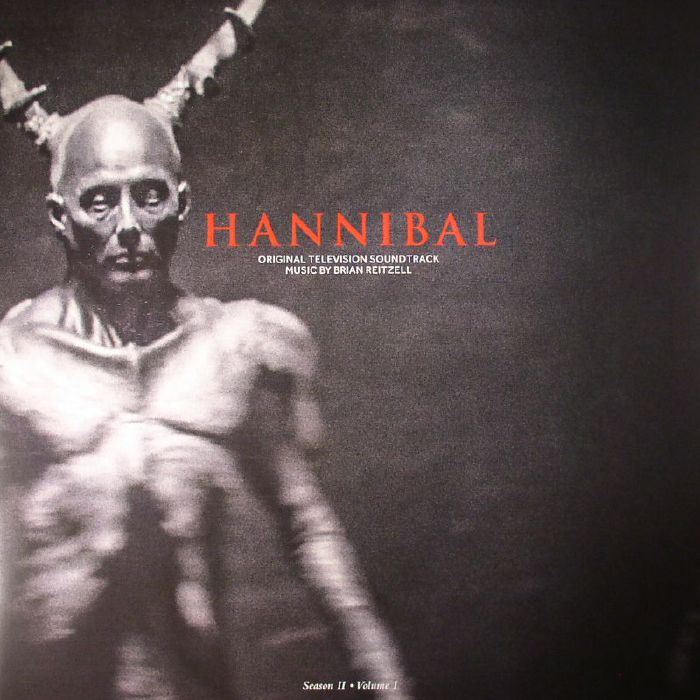 Brian Reitzell Hannibal: Season 2 Volume 1 (Soundtrack)