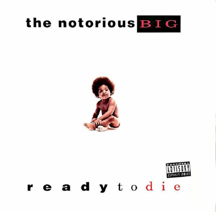 The Notorious Big Ready To Die