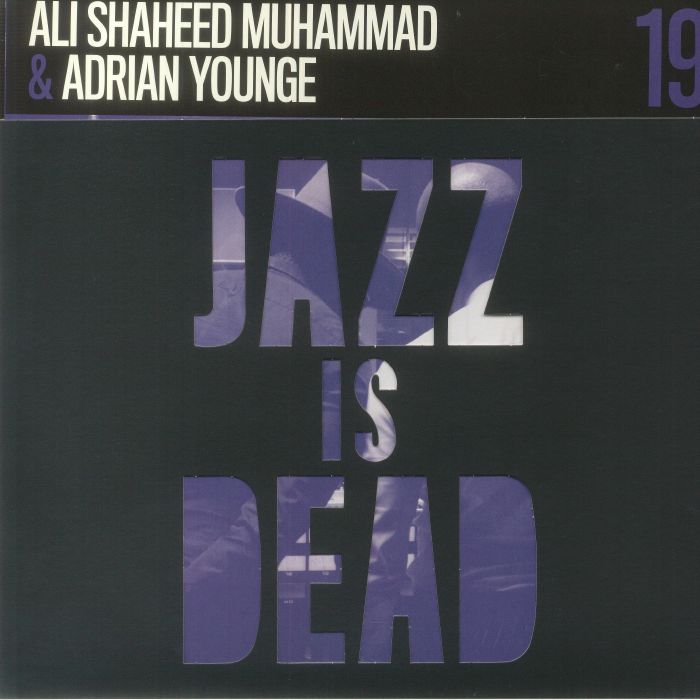 Adrian Younge | Ali Shaheed Muhammad | Jane Carne | Lonnie Liston Smith Jazz Is Dead 19: Instrumentals
