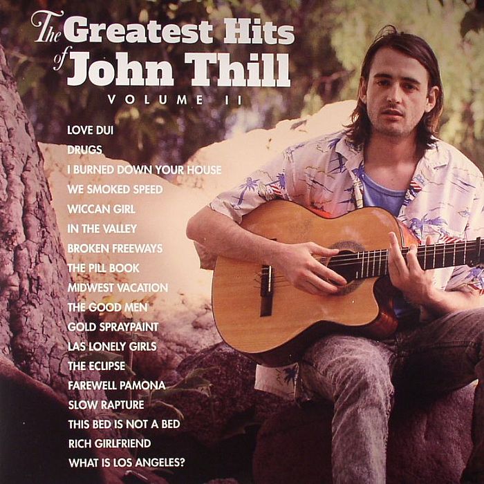 John Thill The Greatest Hits Of John Thill Volume II