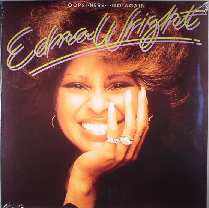 Edna Wright Oops! Here I Go Again (reissue)