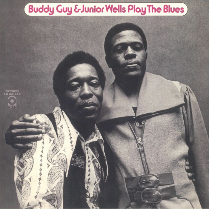 Buddy Guy | Junior Wells Play The Blues