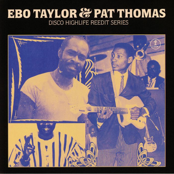 Ebo Taylor | Pat Thomas – Disco Highlife Reedit Series vinyl cover