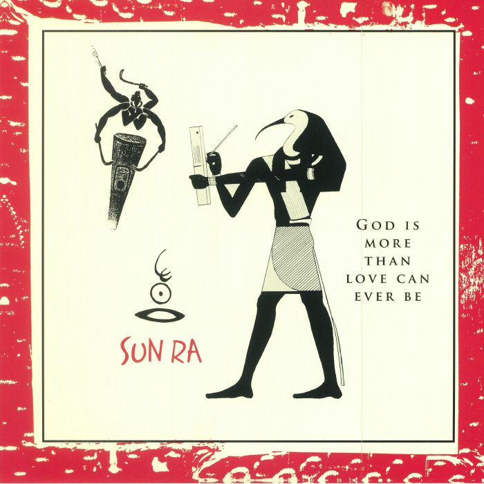 Sun Ra God Is More Than Love Will Ever Be (reissue)