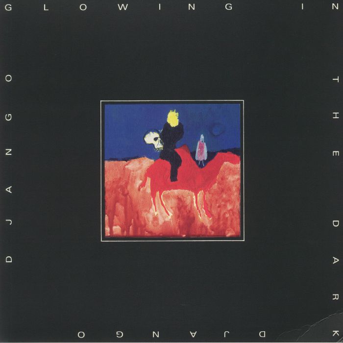 Django Django – Glowing In The Dark vinyl cover