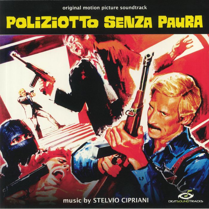 Stelvio Cipriani Poliziotto Senza Paura (Soundtrack)