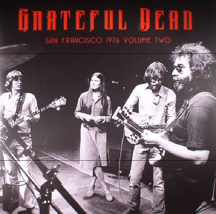 Grateful Dead San Francisco 1976 Volume Two