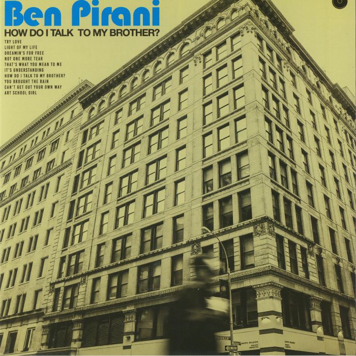 Ben Pirani – How Do I Talk To My Brother vinyl cover