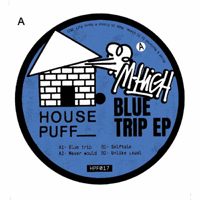 House Puff M High Blue Trip EP