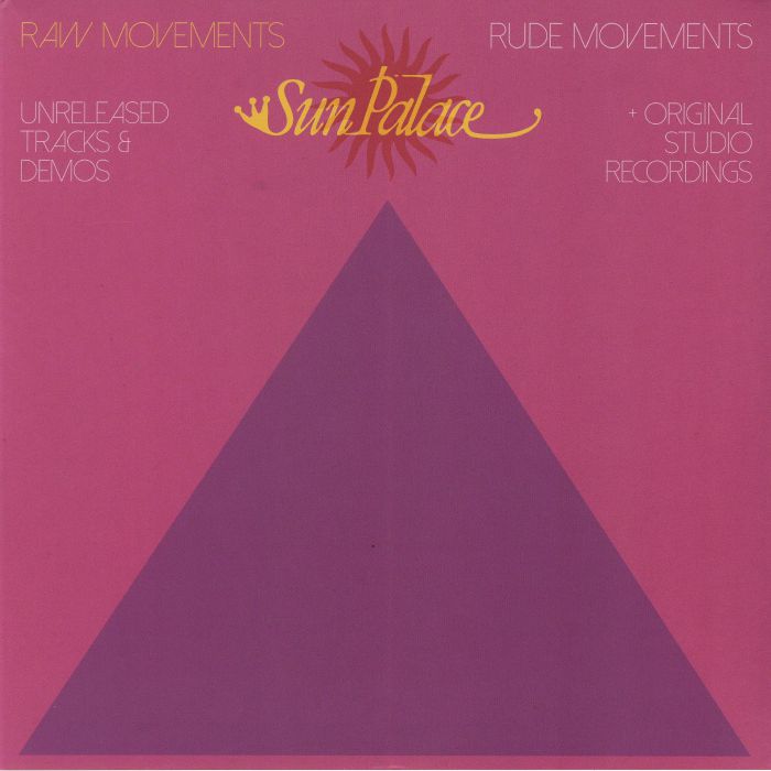 Sun Palace Raw Movements/Rude Movements