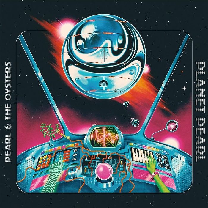 Pearl and The Oysters – Planet Pearl vinyl cover